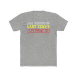 Still Working On it Tee