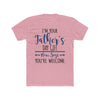 I'm Your Fathers Day Gift Tee